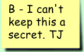 Postit: 'I can't keep this a secret.'